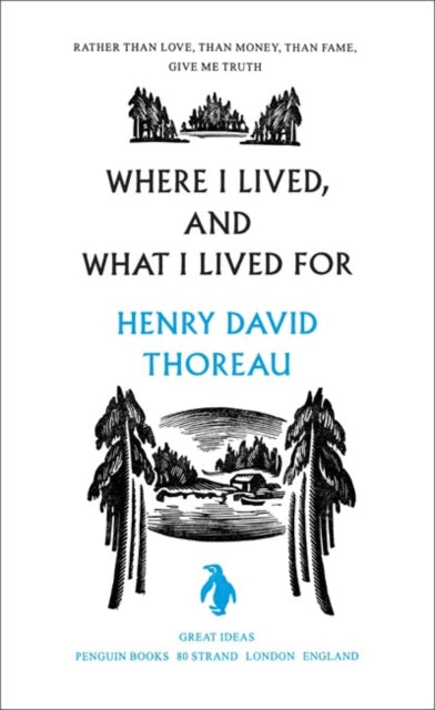 Where I Lived, and What I Lived For (ISBN: 9780141023977)