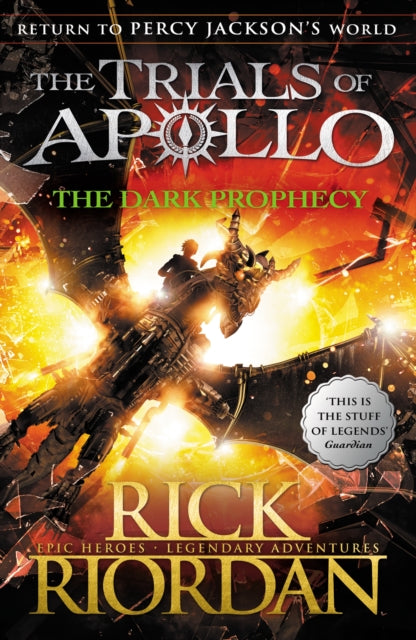 The Dark Prophecy (The Trials of Apollo Book 2) (ISBN: 9780141363967)