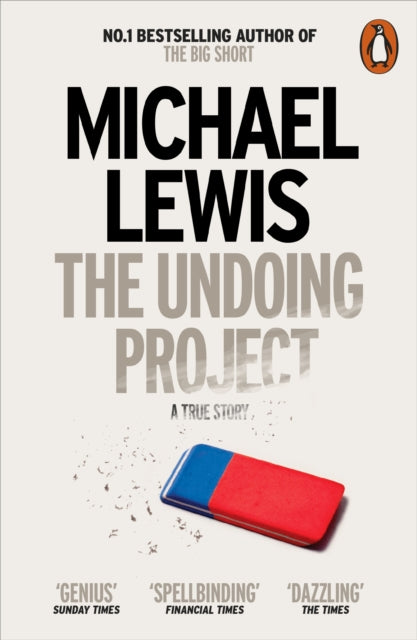 The Undoing Project : A Friendship that Changed the World (ISBN: 9780141983042)