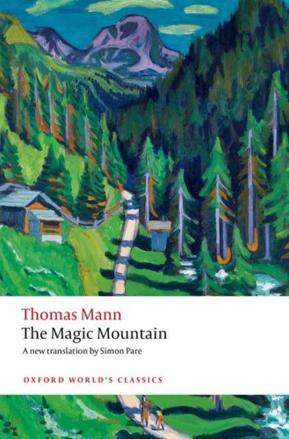 The Magic Mountain (ISBN: 9780198889175)