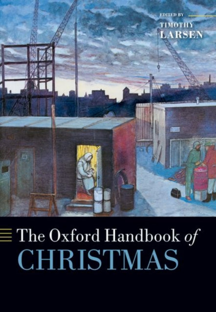 The Oxford Handbook of Christmas (ISBN: 9780198897415)