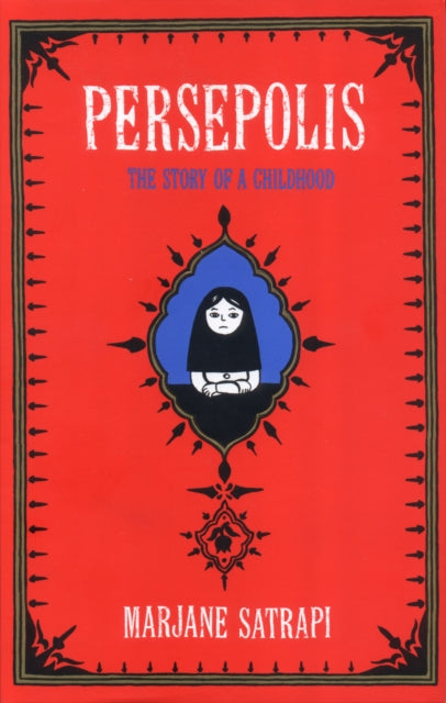 Persepolis : The Story of an Iranian Childhood (ISBN: 9780224064408)