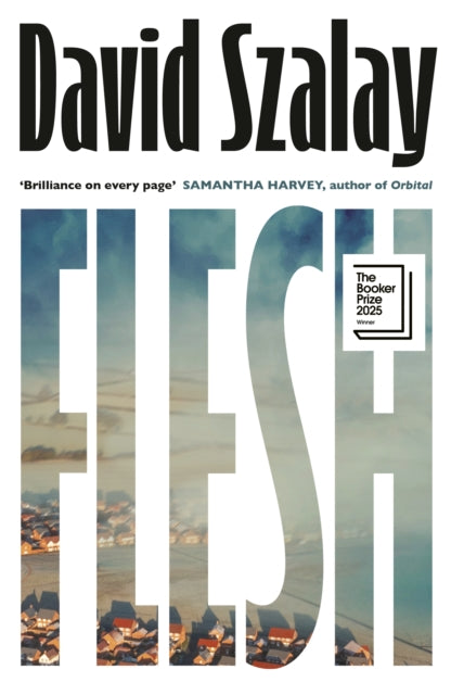 Flesh (ISBN: 9780224099783)