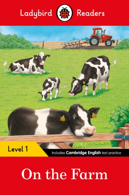 Ladybird Readers Level 1 - On the Farm (ELT Graded Reader) (ISBN: 9780241254134)