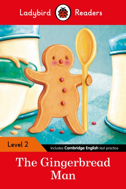 Ladybird Readers Level 2 - The Gingerbread Man (ELT Graded Reader) (ISBN: 9780241254424)
