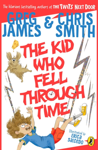 The Kid Who Fell Through Time (ISBN: 9780241470572)