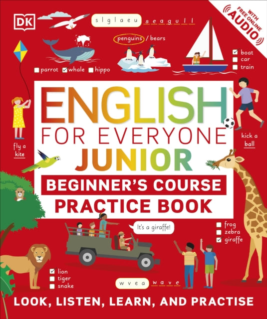 English for Everyone Junior Beginner's Practice Book : Look, Listen, Learn, and Practise (ISBN: 9780241471135)