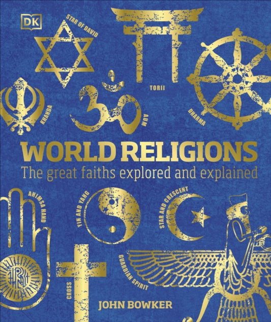 World Religions : The Great Faiths Explored and Explained (ISBN: 9780241487389)
