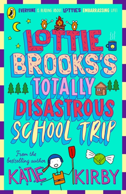 Lottie Brooks's Totally Disastrous School-Trip (ISBN: 9780241562055)