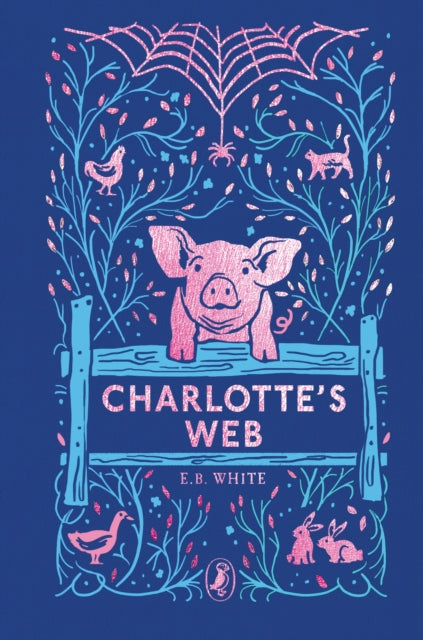 Charlotte's Web : 70th Anniversary Edition (ISBN: 9780241568811)