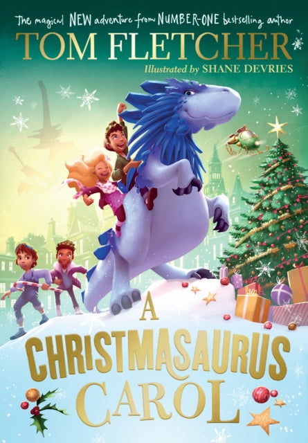 A Christmasaurus Carol : A brand-new festive adventure from number-one-bestselling author Tom Fletcher (ISBN: 9780241595879)
