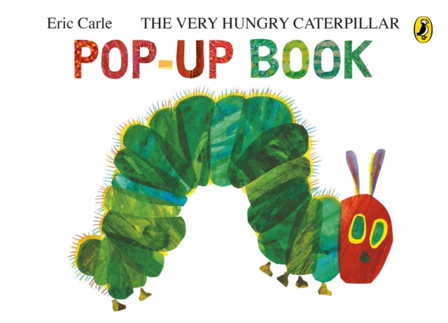 The Very Hungry Caterpillar: A Pop-Up Book (ISBN: 9780241740019)