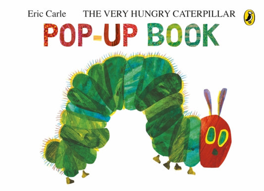 The Very Hungry Caterpillar: A Pop-Up Book (ISBN: 9780241740019)