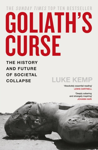 Goliath’s Curse : The History and Future of Societal Collapse (ISBN: 9780241741238)