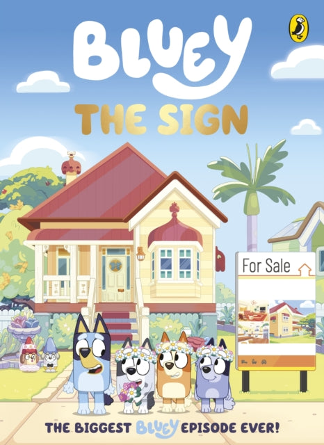 Bluey: The Sign (ISBN: 9780241764121)