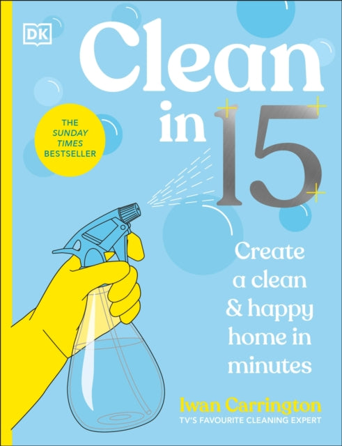 Clean in 15 : Create a Clean & Happy Home in Minutes (ISBN: 9780241766705)