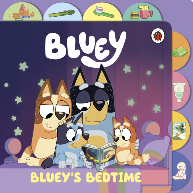 Bluey: Bluey’s Bedtime : Tabbed Board Book (ISBN: 9780241780190)