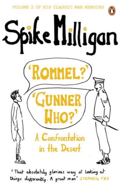 'Rommel?' 'Gunner Who?' : A Confrontation in the Desert (ISBN: 9780241958100)