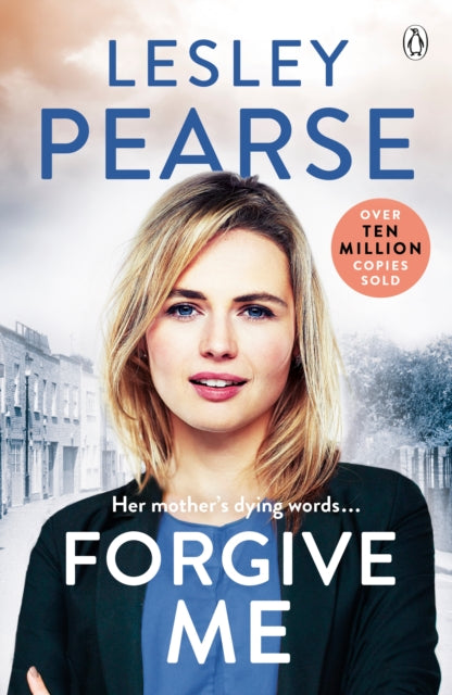 Forgive Me : One mother's hidden past. Her daughter's life changed forever . . . (ISBN: 9780241961490)
