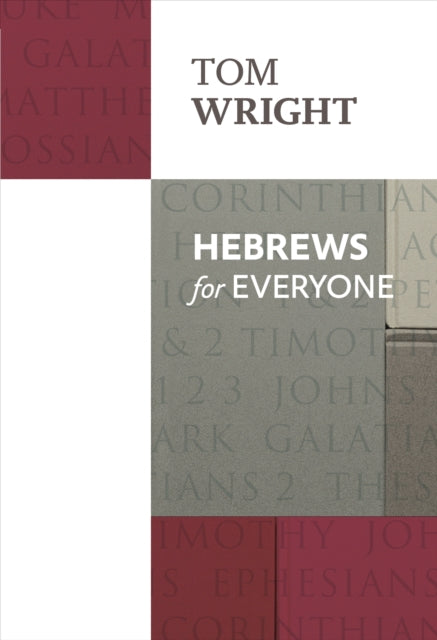 Hebrews for Everyone (ISBN: 9780281071876)