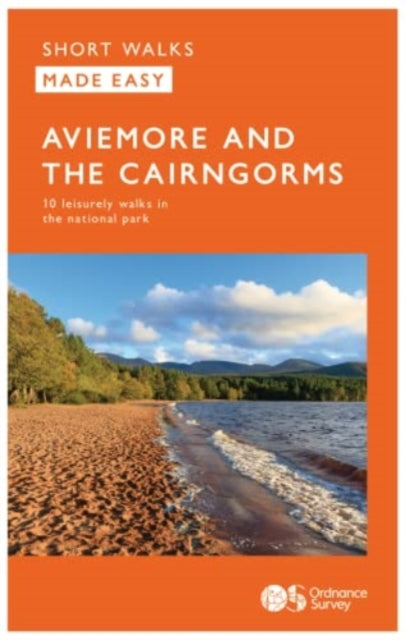 Aviemore and the Cairngorms : 10 Leisurely Walks (ISBN: 9780319092293)