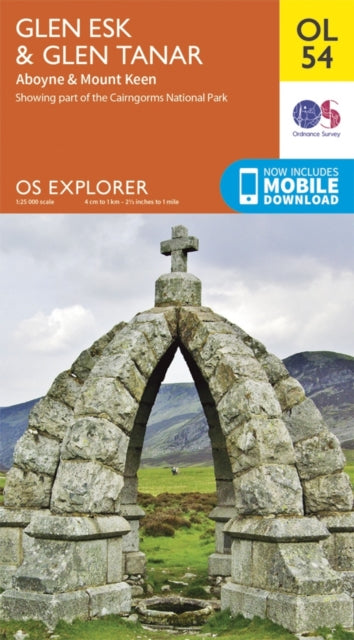 Glen Esk & Glen Tanar, Aboyne & Mount Keen : OL 54 (ISBN: 9780319242933)