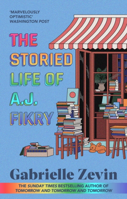 The Storied Life of A.J. Fikry : by the Sunday Times bestselling author of Tomorrow & Tomorrow & Tomorrow 4/11/23 (ISBN: 9780349146362)