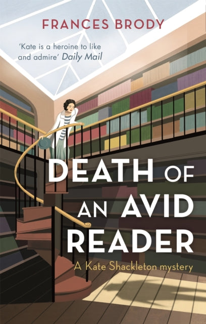 Death of an Avid Reader : Book 6 in the Kate Shackleton mysteries (ISBN: 9780349400570)