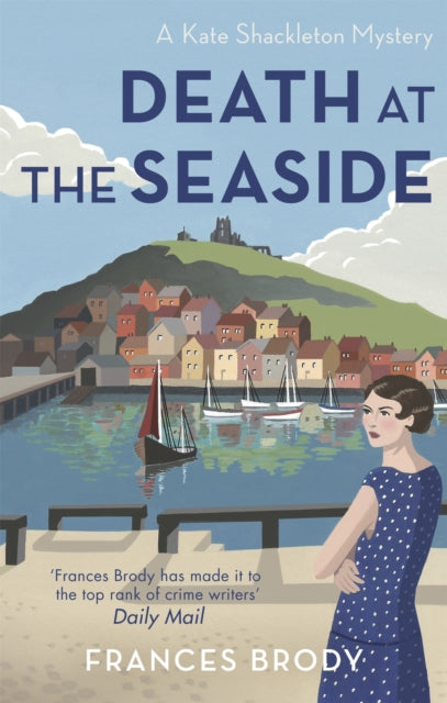Death at the Seaside : Book 8 in the Kate Shackleton mysteries (ISBN: 9780349406589)
