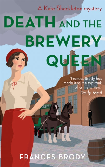 Death and the Brewery Queen : Book 12 in the Kate Shackleton mysteries (ISBN: 9780349423081)