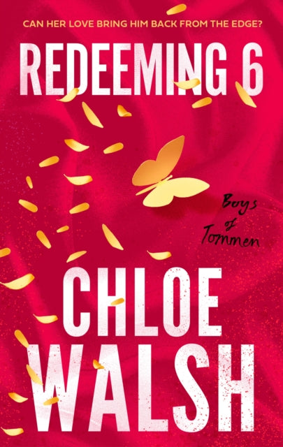 Redeeming 6 : Epic, emotional and addictive romance from the TikTok phenomenon (ISBN: 9780349439303)