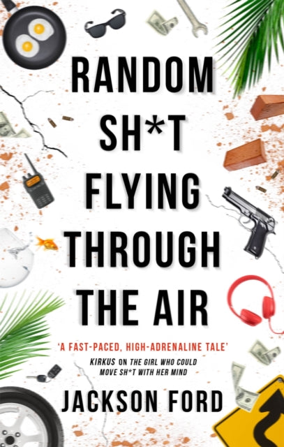 Random Sh*t Flying Through The Air : A Frost Files novel (ISBN: 9780356510460)
