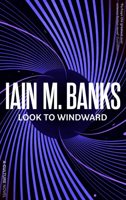 Look To Windward (ISBN: 9780356521695)