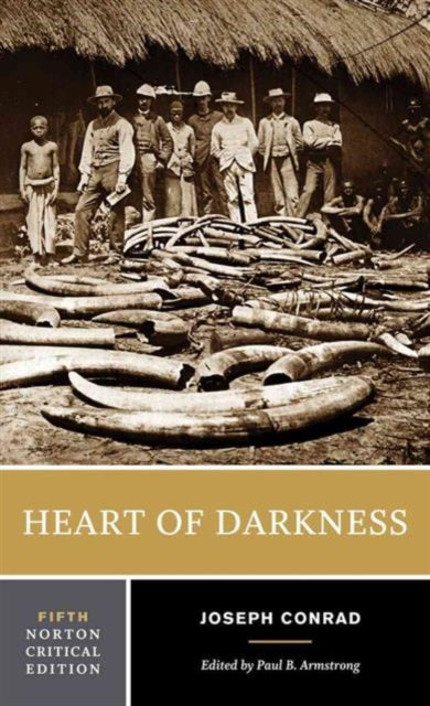 Heart of Darkness : A Norton Critical Edition : 0 (ISBN: 9780393264869)