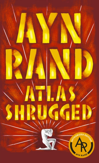 Atlas Shrugged (ISBN: 9780451191144)