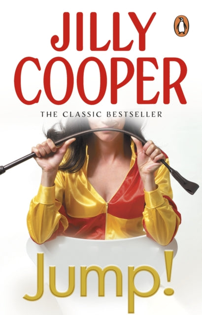 Jump! : Another joyful and dramatic romp from Jilly Cooper, the Sunday Times bestseller (ISBN: 9780552157803)