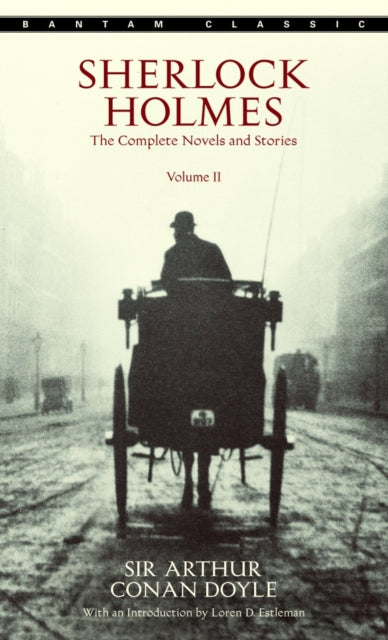 Sherlock Holmes: The Complete Novels and Stories Volume II (ISBN: 9780553212426)