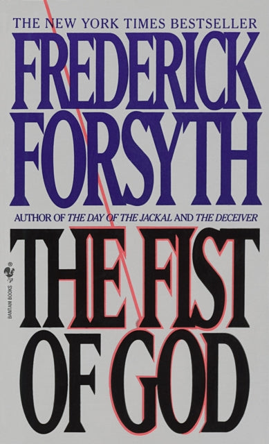 The Fist of God : A Novel (ISBN: 9780553572421)