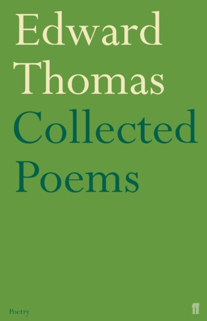 Collected Poems of Edward Thomas (ISBN: 9780571222605)