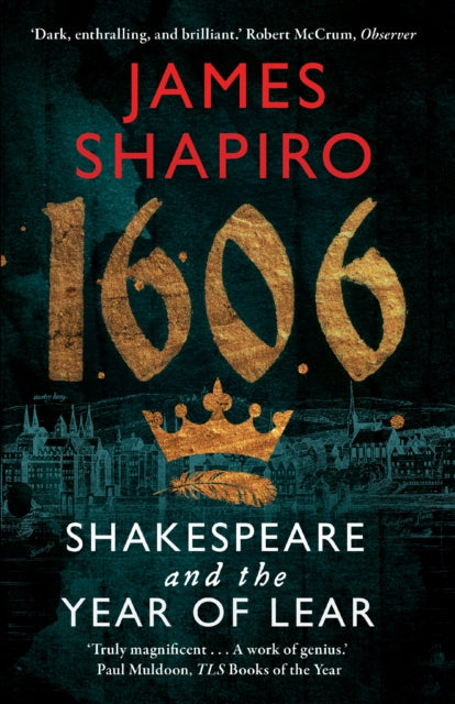 1606 : Shakespeare and the Year of Lear (ISBN: 9780571235797)