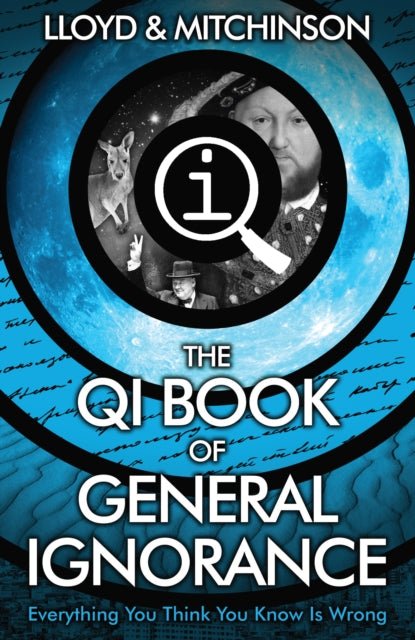 QI: The Book of General Ignorance - The Noticeably Stouter Edition (ISBN: 9780571323906)