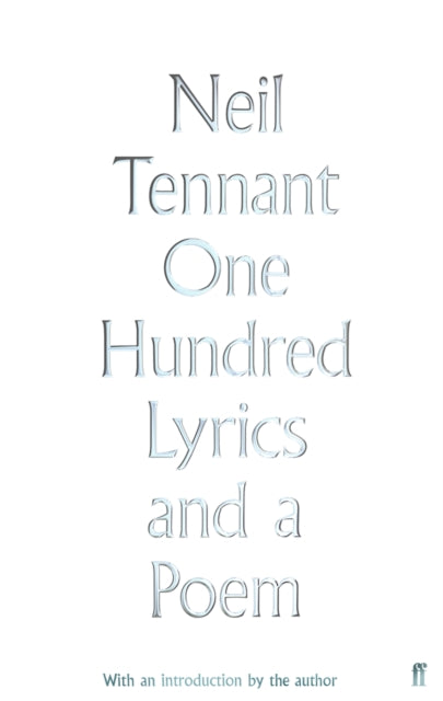 One Hundred Lyrics and a Poem (ISBN: 9780571348909)