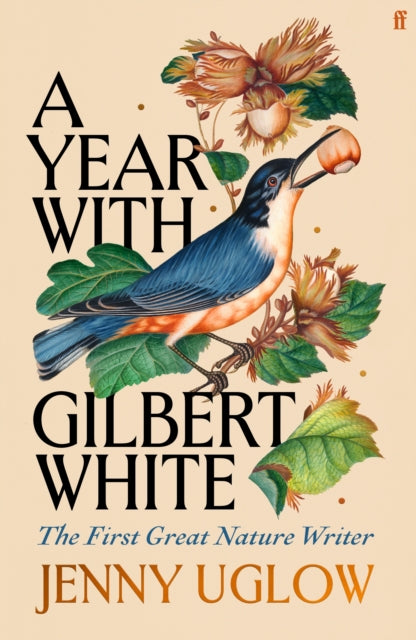 A Year with Gilbert White : The First Great Nature Writer (ISBN: 9780571354184)