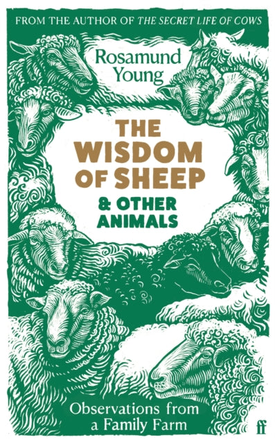 The Wisdom of Sheep & Other Animals : Observations from a Family Farm (ISBN: 9780571368259)