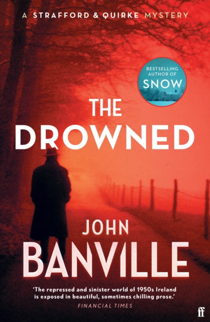 The Drowned : A Strafford and Quirke Murder Mystery (ISBN: 9780571370818)