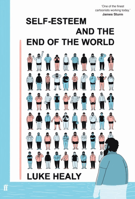 Self-Esteem and the End of the World : Observer Graphic Novel of the Month (ISBN: 9780571375608)