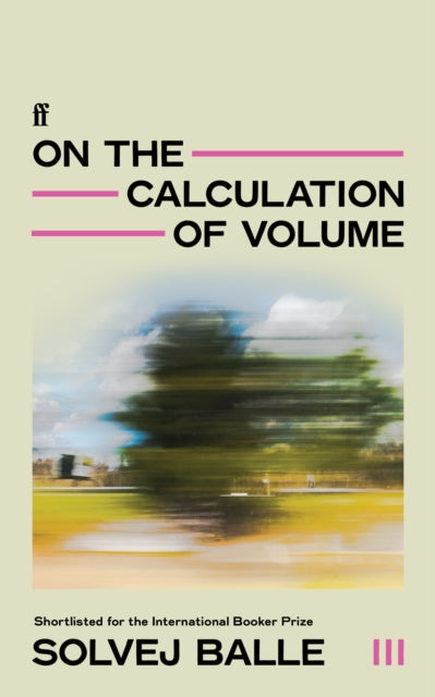 On the Calculation of Volume III : 'Thrilling . . . humming with new possibility.' Observer (ISBN: 9780571383429)