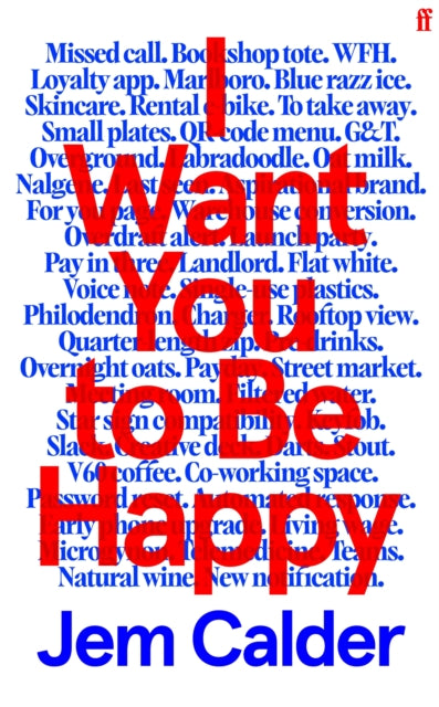 I Want You to Be Happy : 'I couldn't stop reading.' Sally Rooney (ISBN: 9780571387458)