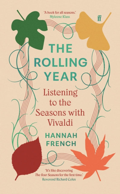 The Rolling Year : Listening to the Seasons with Vivaldi (ISBN: 9780571391998)