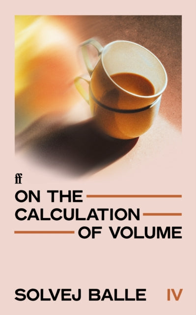 On the Calculation of Volume IV : 'Unquestionably one of the greatest works of 21st century literature so far.' Herald (ISBN: 9780571397037)